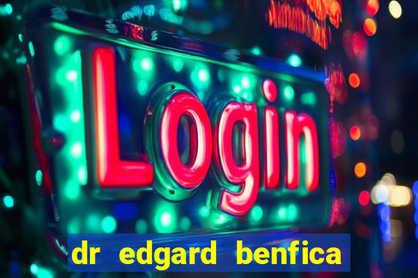 dr edgard benfica varginha mg